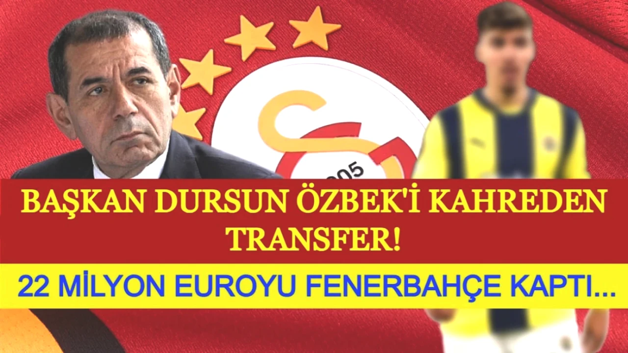 Galatasaray, 22 Milyon Euro’yu Kaçırdı! Fenerbahçe’nin Kahreden Transferi Dursun Özbek’i Üzdü
